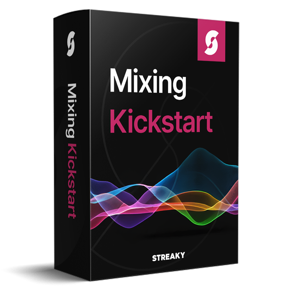 Mixing Kickstart